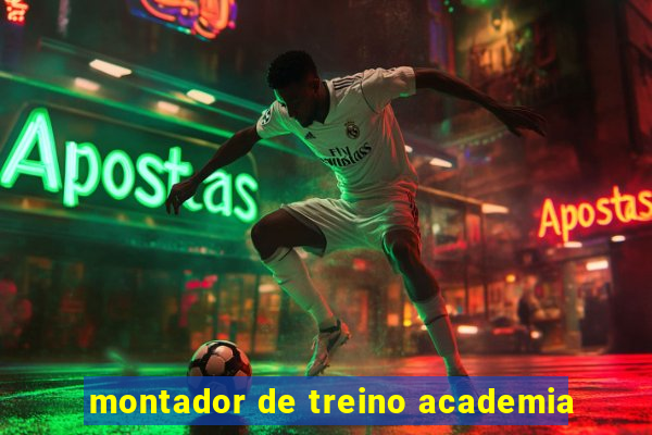 montador de treino academia